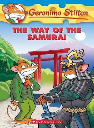 [Geronimo Stilton 36] • Geronimo 49 · Way of the Samurai